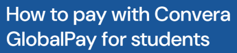 How to pay with Convera GlobalPay for students