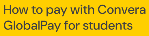 How to pay with Convera GlobalPay for students